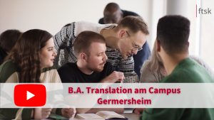 Video-Vorschaubild: Gruppe von Studierenden, Textelement: B.A. Translation am Campus Germersheim